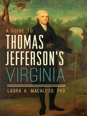 A Guide to Thomas Jefferson's Virginia - ebook
